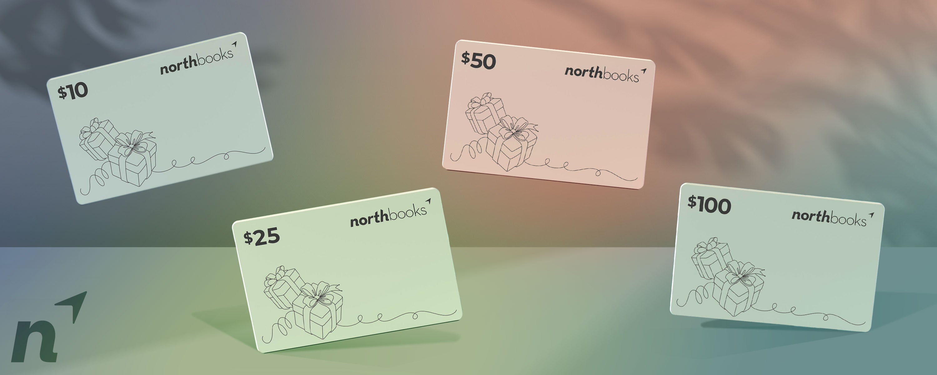 Four Northbooks gift cards float along a banner. There are cards for $10, $25, $50 and $100 in value.